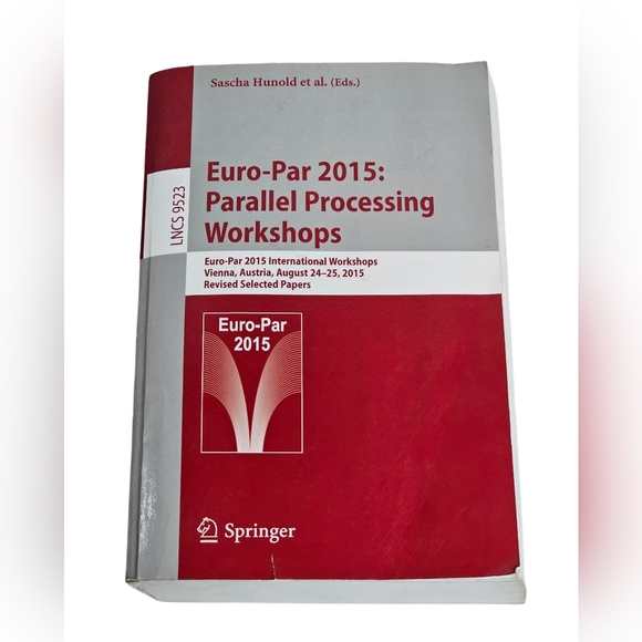 Euro-Par 2015 Parallel Processing Workshops International Vienna Austria Book - Picture 1 of 8